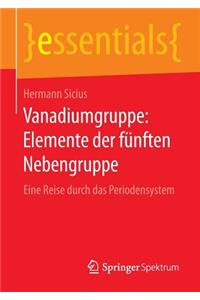 Vanadiumgruppe: Elemente Der Fünften Nebengruppe