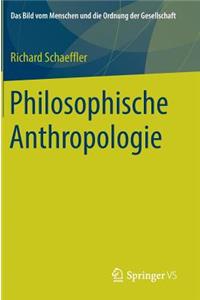 Philosophische Anthropologie