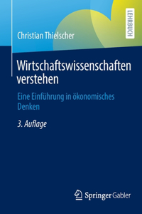 Wirtschaftswissenschaften verstehen