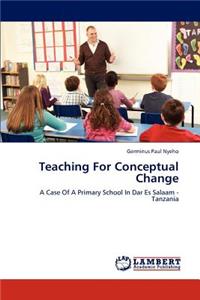 Teaching for Conceptual Change