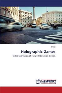 Holographic Games