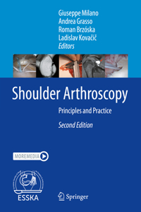 Shoulder Arthroscopy: Principles and Practice