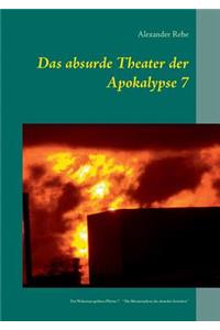 Das absurde Theater der Apokalypse 7