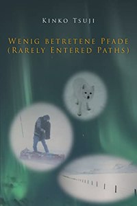 Wenig betretene Pfade (Rarely Entered Paths)