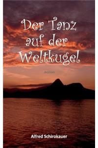 Der Tanz auf der Weltkugel