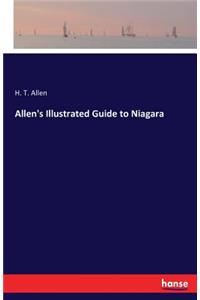 Allen's Illustrated Guide to Niagara