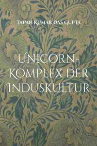 Unicorn-Komplex der Induskultur