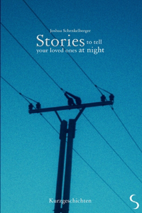 Stories to tell your loved ones at night