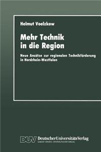 Mehr Technik in Die Region