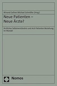 Neue Patienten - Neue Arzte?