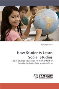 How Students Learn Social Studies