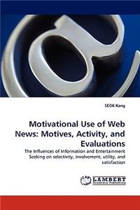 Motivational Use of Web News