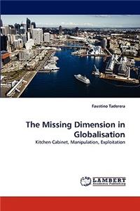 Missing Dimension in Globalisation