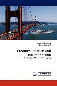 Customs Practice and Documentation