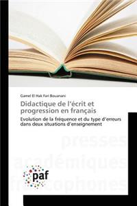 Didactique de l'Écrit Et Progression En Français