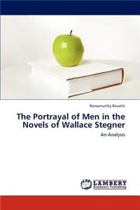 Portrayal of Men in the Novels of Wallace Stegner