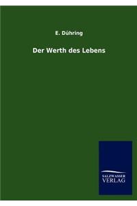 Der Werth des Lebens