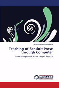 Teaching of Sanskrit Prose through Computer