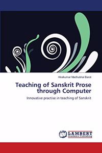 Teaching of Sanskrit Prose through Computer
