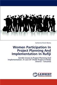 Women Participation In Project Planning And Implementation In Rufiji