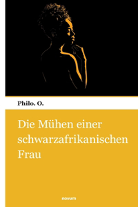 Die Mühen einer schwarzafrikanischen Frau