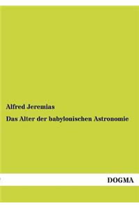 Alter Der Babylonischen Astronomie