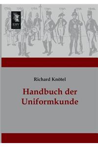 Handbuch Der Uniformkunde