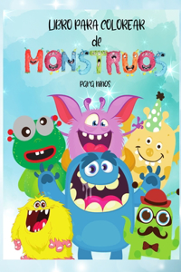 Libro para colorear de monstruos para niños: Increíble libro para colorear para niños I Monstruos lindos, divertidos y geniales I Mi primer gran libro de monstruos para colorear, gran regalo pa