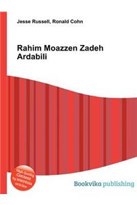 Rahim Moazzen Zadeh Ardabili