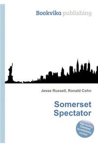 Somerset Spectator