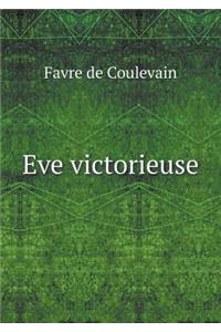 Eve victorieuse