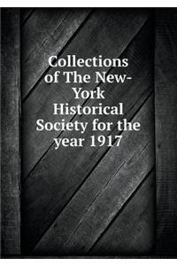 Collections of the New-York Historical Society for the Year 1917