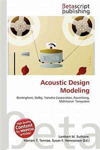 Acoustic Design Modeling