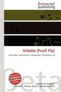 Vidalia (Fruit Fly)