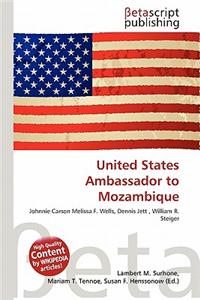 United States Ambassador to Mozambique