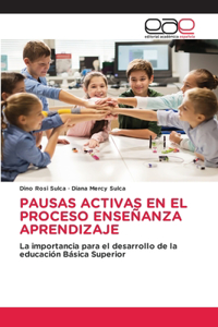 Pausas Activas En El Proceso Enseñanza Aprendizaje