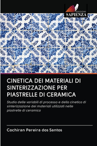 Cinetica Dei Materiali Di Sinterizzazione Per Piastrelle Di Ceramica