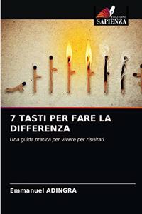 7 Tasti Per Fare La Differenza