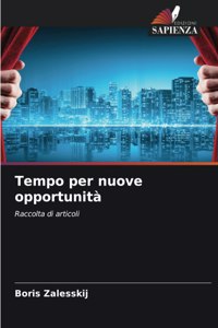 Tempo per nuove opportunità