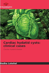 Cardiac hydatid cysts