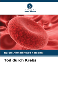 Tod durch Krebs