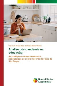 Análise pós-pandemia na educação