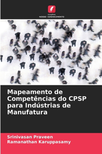 Mapeamento de Competências do CPSP para Indústrias de Manufatura