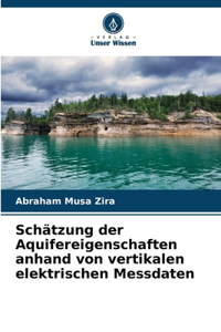 Schätzung der Aquifereigenschaften anhand von vertikalen elektrischen Messdaten