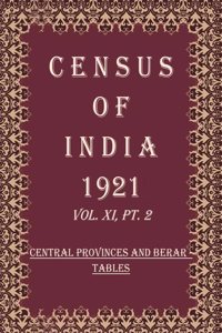 Census of India 1921: Coorg - Report & Tables and Madras - Report Volume Book 22 Vol. XII & Vol. XIII, Pt. 1 [Hardcover]