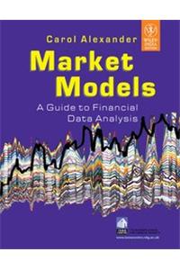 Market Models: A Guide To Financial Data Analysis