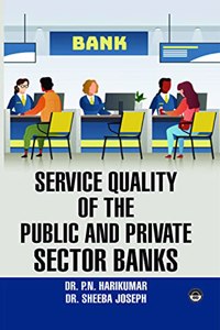 Service Quality of the Public and Private Sector Banks