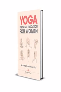 Yoga Physical Education For Women
