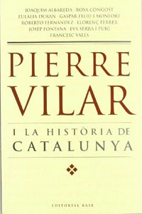 Pierre Vilar I La Historia de Catalunya