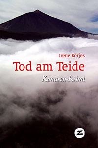 Tod am Teide: Kanaren-Krimi